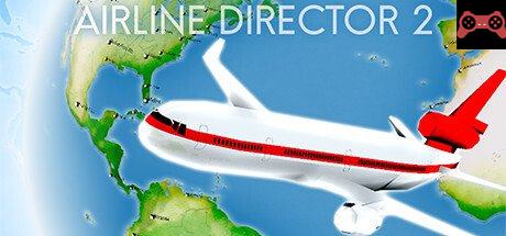 Airline Director 2 - Tycoon Game System Requirements