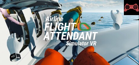 Airline Flight Attendant Simulator VR System Requirements