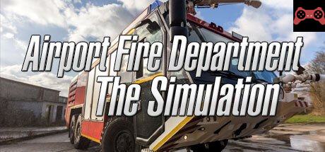 Airport Fire Department - The Simulation System Requirements