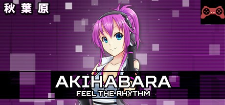 Akihabara - Feel the Rhythm System Requirements