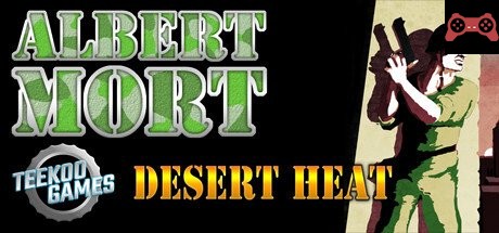Albert Mort - Desert Heat System Requirements