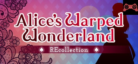 Alice's Warped Wonderland:REcollection System Requirements