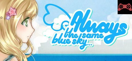Always The Same Blue Sky... System Requirements