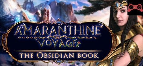 Amaranthine Voyage: The Obsidian Book Collector's Edition System Requirements