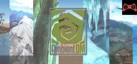 Ambient DM System Requirements