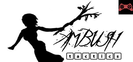 AMBUSH tactics System Requirements