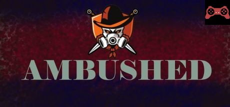 Ambushed System Requirements