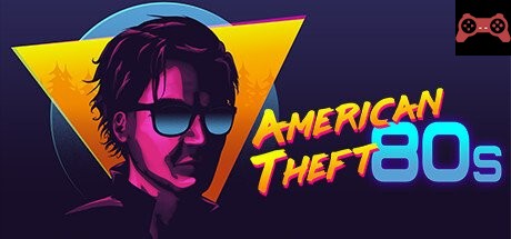 American Theft 80s System Requirements