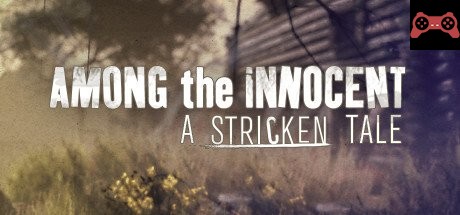 Among the Innocent: A Stricken Tale System Requirements
