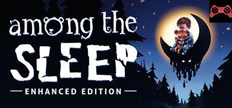 Among the Sleep - Enhanced Edition System Requirements