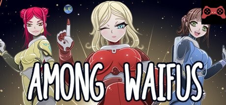 Among Waifus System Requirements