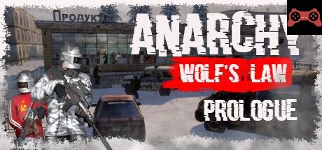 Anarchy: Wolf's law : Prologue System Requirements