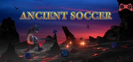 ANCIENT SOCCER System Requirements