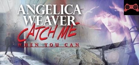 Angelica Weaver: Catch Me When You Can System Requirements