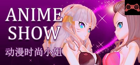 Anime show 动漫时装秀 System Requirements