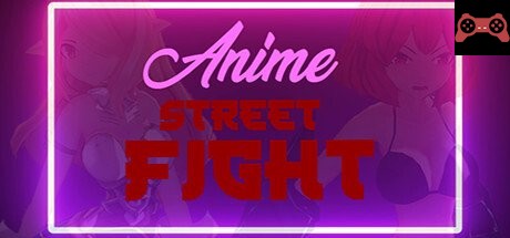 ANIME Street Fight System Requirements