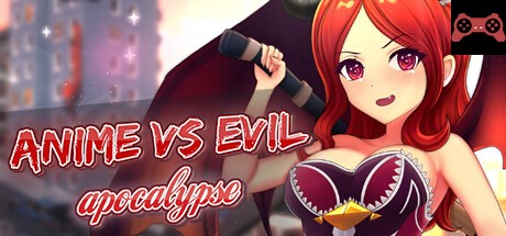 Anime vs Evil: Apocalypse System Requirements