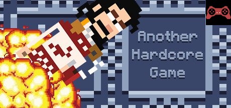 Another Hardcore Game System Requirements