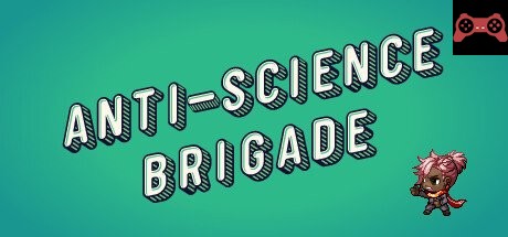 Anti-Science Brigade System Requirements