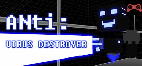 ANti: Virus Destroyer System Requirements