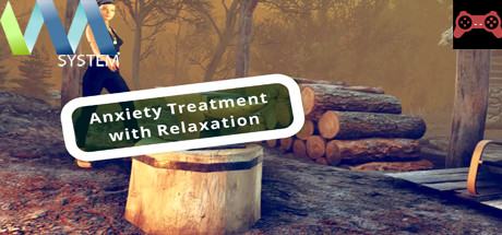Anxiety Treatment with Relaxation Demo System Requirements