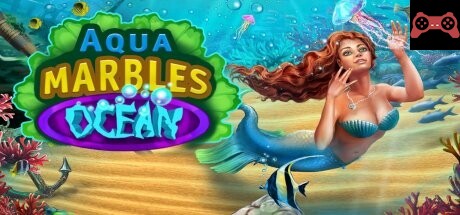 Aqua Marbles - Ocean System Requirements