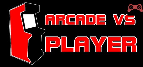 ARCADE VS PLAYER System Requirements