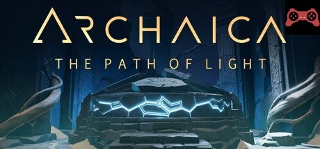 Archaica: The Path of Light System Requirements