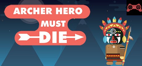 Archer Hero Must Die System Requirements