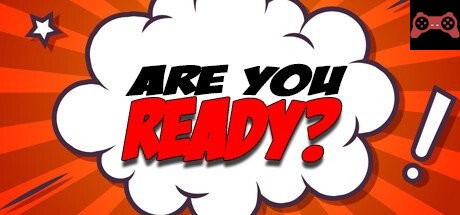 Are You Ready? System Requirements