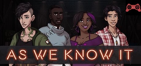 As We Know It System Requirements