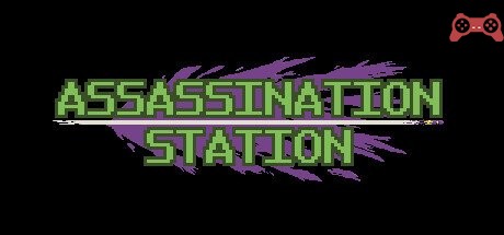 ASSASSINATION STATION System Requirements