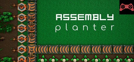 Assembly Planter System Requirements