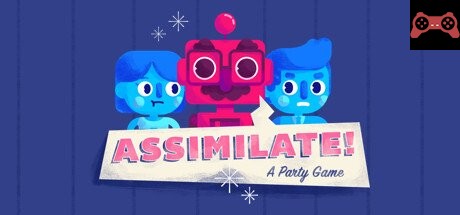 Assimilate! (A Party Game) System Requirements