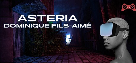 Asteria: Dominique Fils-Aimé System Requirements