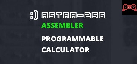 ASTRA-256 Assembler System Requirements