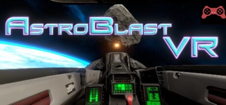 AstroBlast VR System Requirements