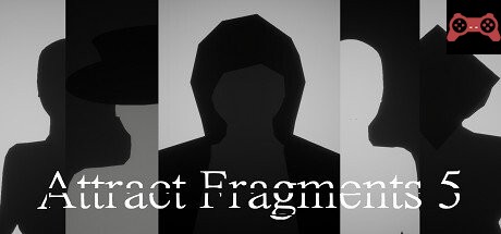 Attract Fragments 5 System Requirements