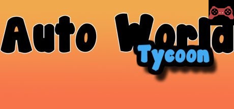 Auto World Tycoon System Requirements