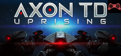 Axon TD: Uprising - Tower Defense System Requirements