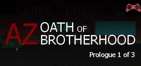 AZ: Oath of Brotherhood Prologue 1 System Requirements