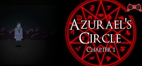 Azurael's Circle: Chapter 1 System Requirements
