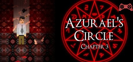 Azurael's Circle: Chapter 3 System Requirements