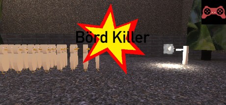 Börd Killer System Requirements