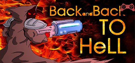 BACK and BACK to Hell System Requirements