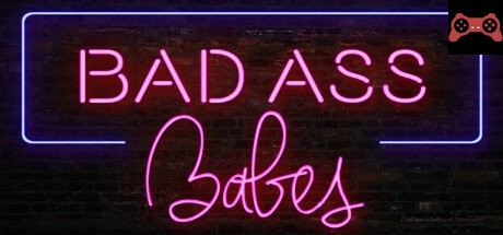 Bad ass babes System Requirements