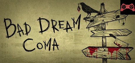 Bad Dream: Coma System Requirements