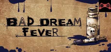 Bad Dream: Fever System Requirements