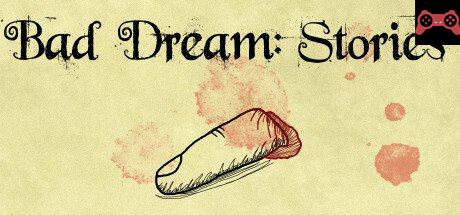 Bad Dream: Stories System Requirements