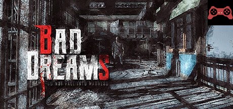 BAD DREAMS System Requirements